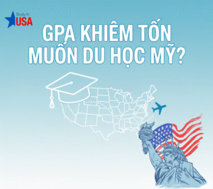 GPA khiêm tốn muốn du học Mỹ