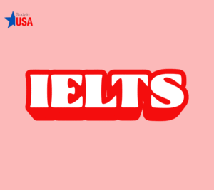 Yêu Cầu IELTS Du Học Mỹ